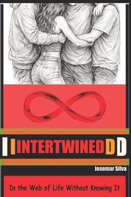 Intertwined - Josemar Silva - cover
