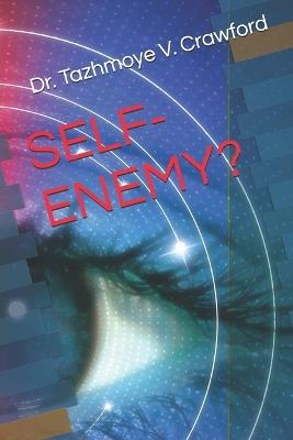 Self-Enemy? - Tazhmoye V Crawford - cover