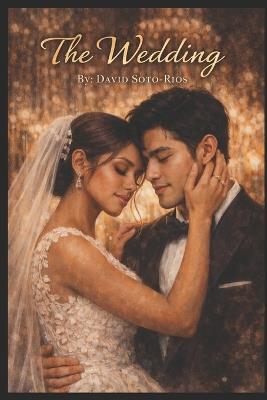The Wedding - David Soto-Rios - cover