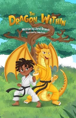 The Dragon Within - Jerel LaMonte Branch - cover