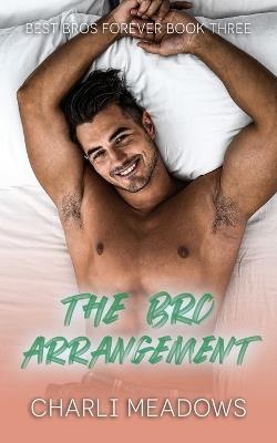 The Bro Arrangement - Charli Meadows - cover