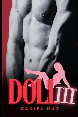 Doll Part III: A Dark MM Feminization Story - Daniel May - cover