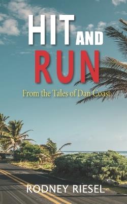 Hit and Run - Rodney Riesel - cover