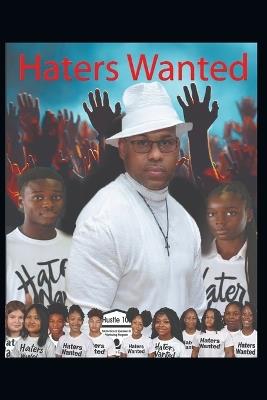 Haters Wanted - Caleb Little,Jayla Hogan,Zylah Bailey - cover