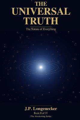 The Universal Truth - Jp Longenecker - cover