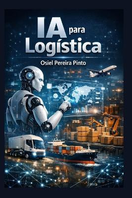 IA para Logística - Osiel Pinto - cover
