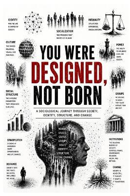 You Were Designed, Not Born - Aditya Kumar Deepankar - cover