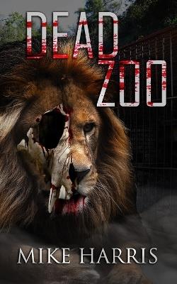 Dead Zoo - Mike Harris - cover