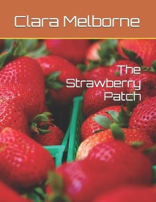 The Strawberry Patch - Clara Melborne - cover