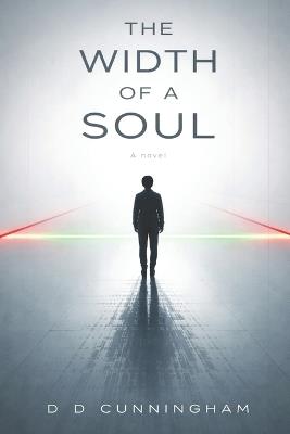 The Width of a Soul - Dwayne David Cunningham - cover
