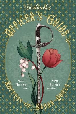 Bartunek's Officer's Guide for Success in Sabre Duels - Russ Mitchell - cover