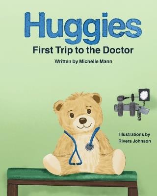 Huggies First Trip to the Doctor - Michelle Mann - cover