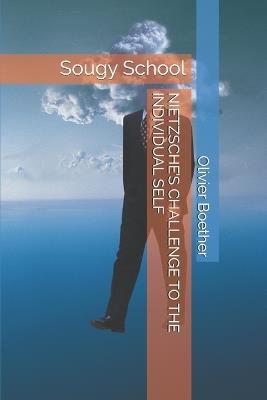 Nietzsche's Challenge to the Individual Self - Olivier Boether - cover