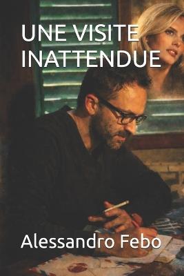 Une Visite Inattendue - Alessandro Febo - cover