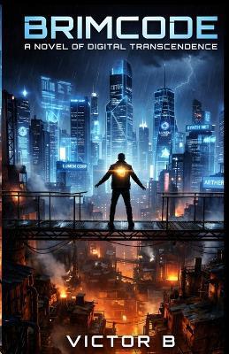 Brimcode: A Novel of Digital Transcendence - Victor B - cover