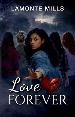 Love Forever - LaMonte Mills - cover