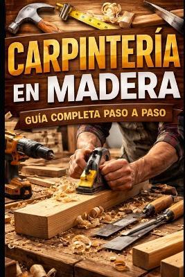 Carpintería en Madera - Eyber Angulo - cover