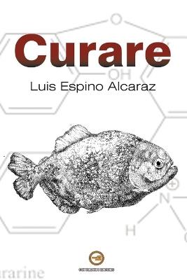 Curare - Luis Espino Alcaraz - cover