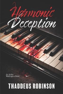 Harmonic Deception - Thaddeus Robinson - cover