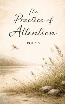 The Practice of Attention - Gardner Barrier - cover