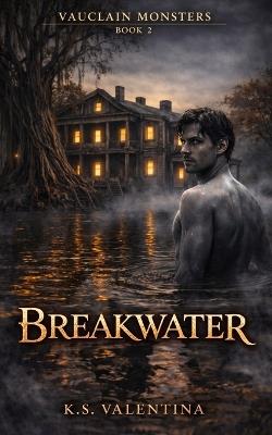Breakwater - K S Valentina - cover