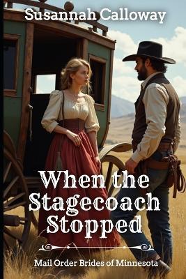 When the Stagecoach Stopped - Susannah Calloway - cover