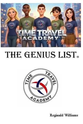 Time Travel Academy: The Genius List - Reginald Williams - cover