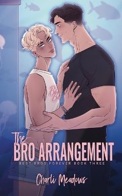 The Bro Arrangement: Special Edition - Charli Meadows - cover