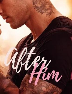 After Him: Book One - Rhm - cover