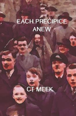 Each Precipice Anew - Ct Meek - cover