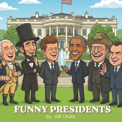 Funny Presidents - Bill Clevlen - cover