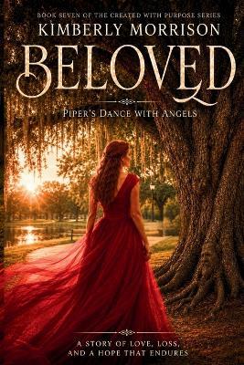 Beloved: Piper's Dance with Angels - Kimberly Morrison - cover