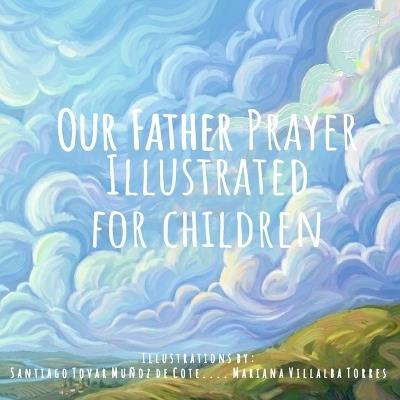 Our Father Prayer: My First Prayers - Columbus Celeritas - cover