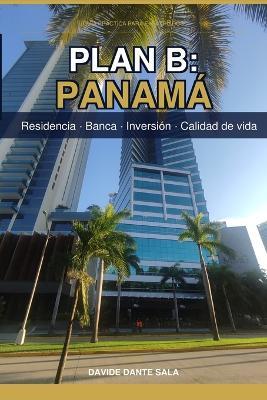 tu plan B: Vivir en Panamà - Davide Dante Sala - cover