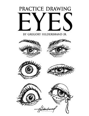 Practice Drawing Eyes - Gregory Hilderbrand - cover