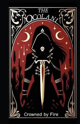 The Ocolani: Crowned BY Fire - Torres - cover