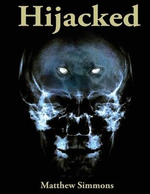 Hijacked: Large Copy - Matthew Simmons - cover