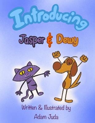 Introducing Jasper & Dewy - Adam Juda - cover
