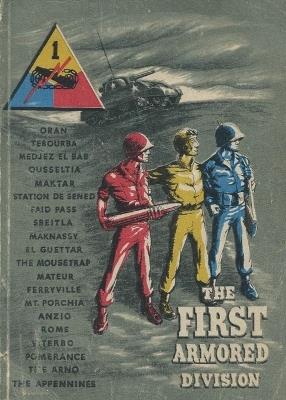 The First Armored Division A World War Two Unit History - cover