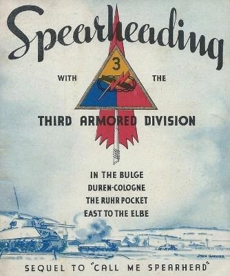 Spearheading With The Third Armored Division A World War II Unit History - cover