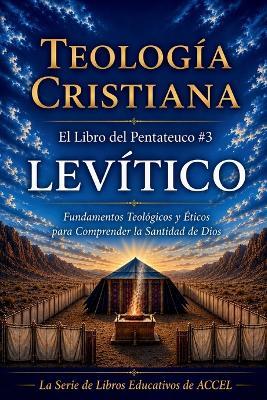 El Pentateuco Libro #3 LEVÍTICO - M C Pinto - cover