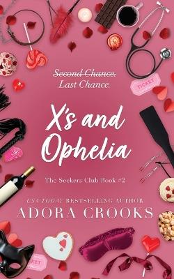 X's and Ophelia - Adora Crooks - cover