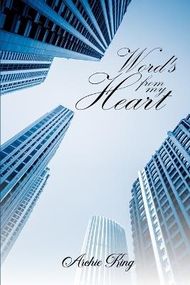Words from My Heart - Archie King - cover