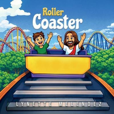 Roller Coaster - Lynette Melendez - cover