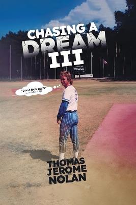 Chasing A Dream 3: Comeback of Clown - Thomas Jerome Nolan - cover