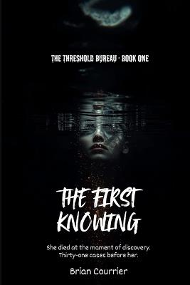 The First Knowing - Brian Courrier - cover