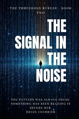 The Signal in the Noise - Courrier - cover