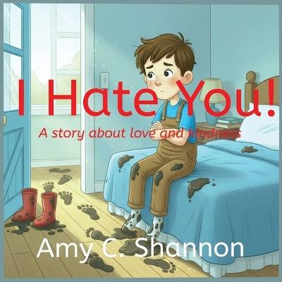 I Hate You - Amy C Shannon - cover