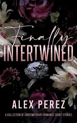 Finally Intertwined - Alex Perez - cover