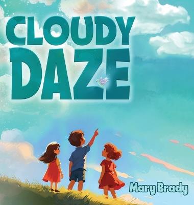 Cloudy Daze - Mary Brady - cover